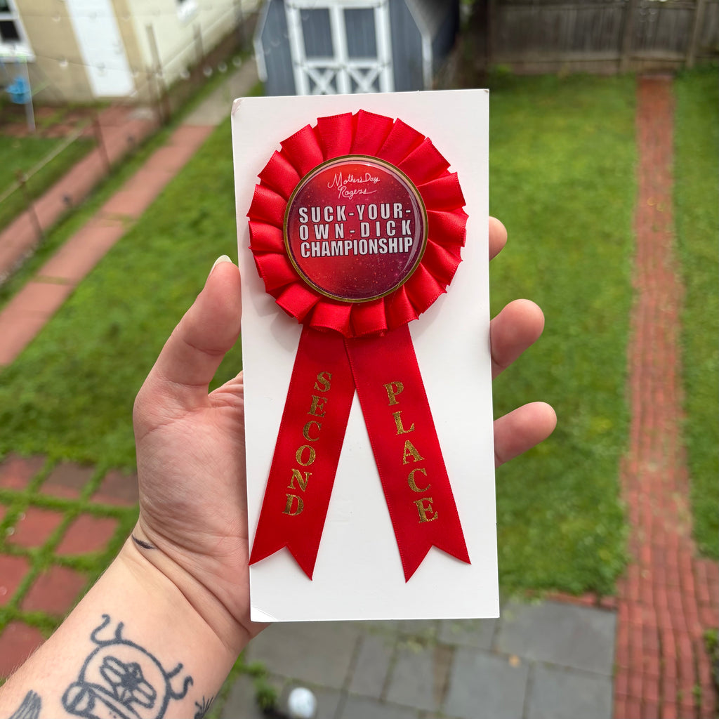 Suck-Your-Own-Dick Championship 2nd Place Ribbon