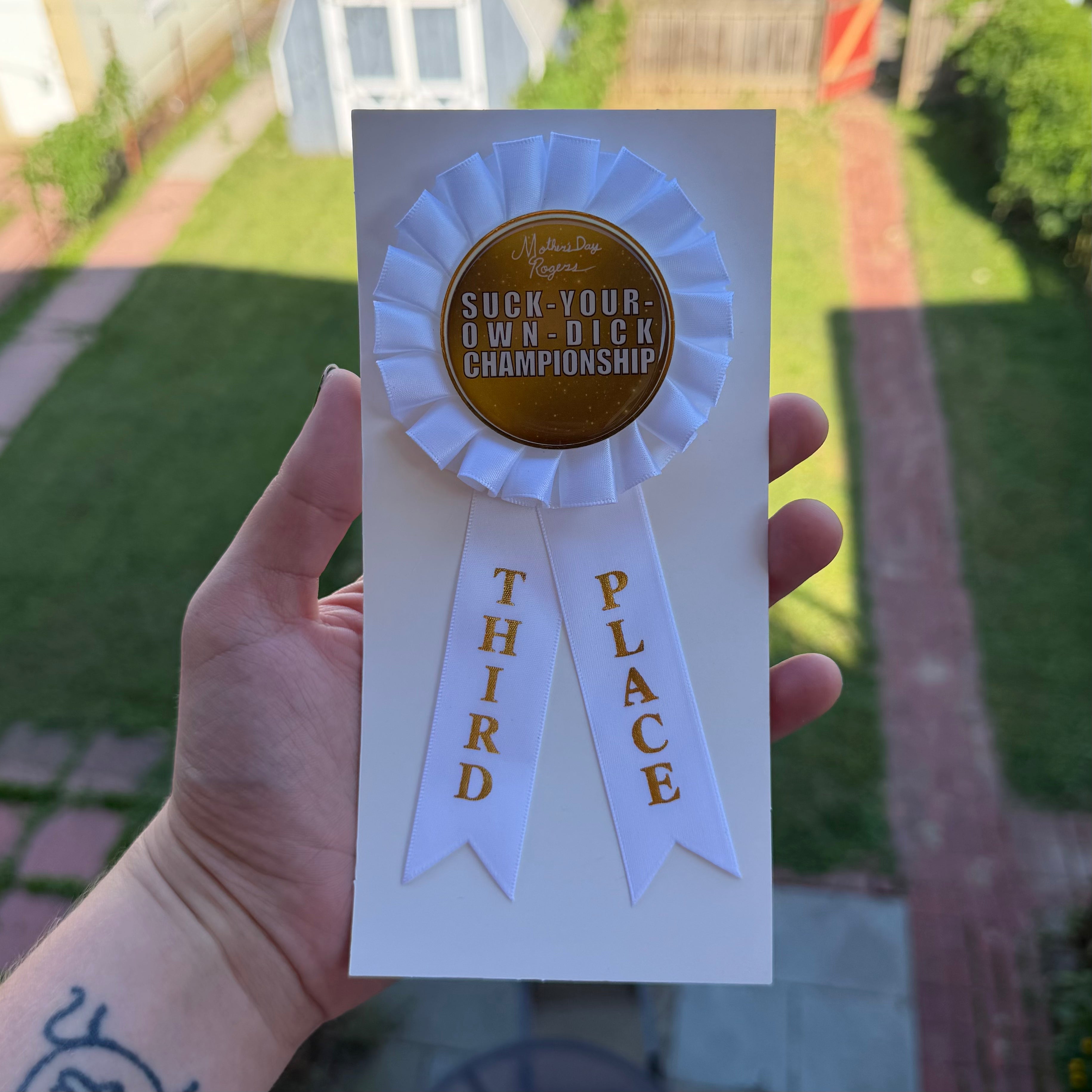 Suck-Your-Own-Dick Championship 3rd Place Ribbon